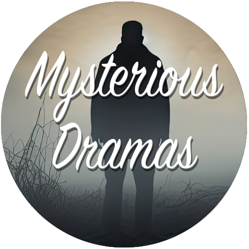Mysterious Dramas playlist